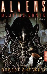 Cover of: Aliens. Blutige Ernte.