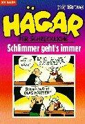 Cover of: Hägar der Schreckliche. Schlimmer geht's immer. (Bd. 29).