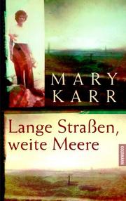 Cover of: Lange Straßen, weite Meere.