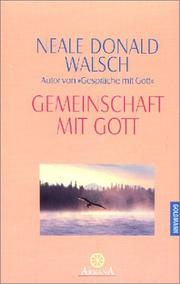 Cover of: Gemeinschaft mit Gott. by Neale Donald Walsch