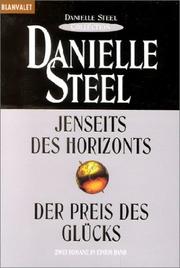 Cover of: Jenseits des Horizonts / Der Preis des Glücks. Zwei Romane in einem Band.