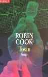 Cover of: Toxin. by Robin Cook, Robin Cook