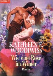 Cover of: Wie eine Rose im Winter.