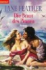 Cover of: Die Braut des Piraten. by Jane Feather