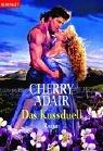 Cover of: Das Kussduell. by Cherry Adair