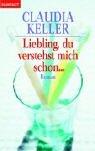 Cover of: Liebling, du verstehst mich schon...