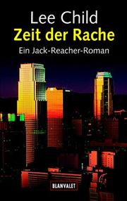 Cover of: Zeit der Rache. Ein Jack- Reacher- Roman.
