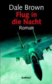 Cover of: Flug in die Nacht.