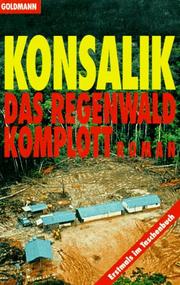 Cover of: Das Regenwald - Komplott. Roman.