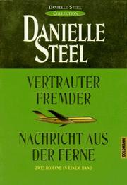 Cover of: Vertrauter Fremder / Nachricht aus der Ferne. Zwei Romane in einem Band.