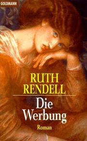 Cover of: Die Werbung. Roman. by Ruth Rendell