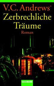 Cover of: Zerbrechliche Träume. Roman.