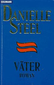 Cover of: Väter. Roman. by Danielle Steel, Danielle Steel