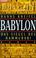 Cover of: Babylon. Das Siegel des Hammurabi.