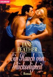 Cover of: Ein Hauch von Glückseligkeit. by Jane Feather, Jane Feather