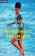 Cover of: Meerjungfrau sucht Mann fürs Leben.