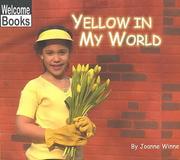 Cover of: Yellow in My World (World of Color, the)