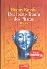 Cover of: Der letzte Traum des Pharao.