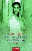 Cover of: Der Fotograf und das Mädchen. by Janet Inglis, Janet Inglis