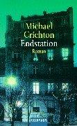 Cover of: Endstation by Michael Crichton