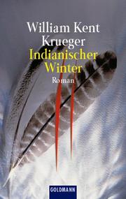 Indianischer Winter by William Kent Krueger