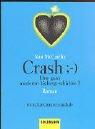 Cover of: Crash. Eine ganz moderne Liebesgeschichte 3.