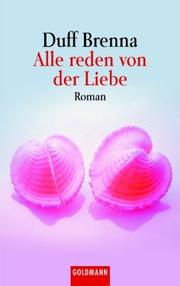 Cover of: Alle reden von der Liebe.