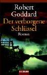 Cover of: Der verborgene Schlüssel by Robert Goddard
