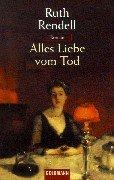 Cover of: Alles Liebe vom Tod. by Ruth Rendell
