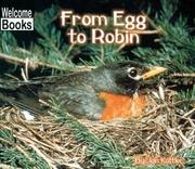 Cover of: From Egg to Robin (Welcome Books) by Jan Kottke