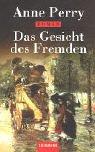 Cover of: Das Gesicht des Fremden. Sonderausgabe. by Anne Perry