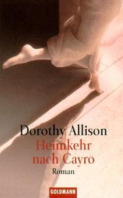 Cover of: Heimkehr nach Cayro. by Dorothy Allison