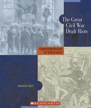 Cover of: The great Civil War draft riots by Deborah Kent
