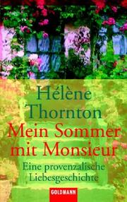 Cover of: Mein Sommer mit Monsieur. Eine provenzalische Liebesgeschichte.