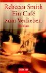 Cover of: Ein Cafe zum Verlieben.