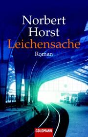 Cover of: Leichensache by Norbert Horst