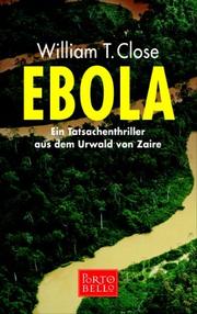 Cover of: Ebola. Sonderausgabe. Ein Tatsachenthriller aus dem Urwald von Zaire.