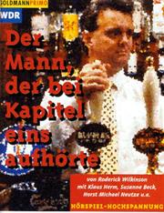 Cover of: Der Mann, der bei Kapitel eins aufhörte. WDR Kriminal-Hörspiel. Cassette