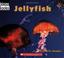 Cover of: Jellyfish (Welcome Books)