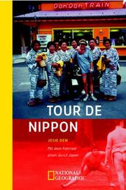 Cover of: Tour de Nippon. Mit dem Fahrrad allein durch Japan. by Josie Dew