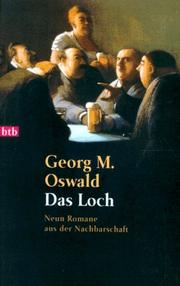 Cover of: Das Loch. Neun Romane aus der Nachbarschaft.