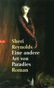 Cover of: Eine andere Art von Paradies. by Sheri Reynolds