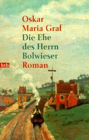 Cover of: Die Ehe des Herrn Bolwieser.