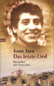 Cover of: Das letzte Lied. Das Leben des Victor Jara.
