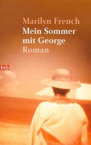 Cover of: Mein Sommer mit George. by Marilyn French