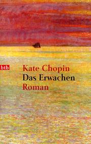 Cover of: Das Erwachen. by Kate Chopin, Miriam Hansen, K. D. Wolff