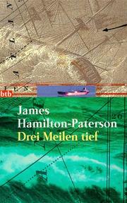 Cover of: Drei Meilen tief. by James Hamilton-Paterson