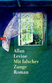 Cover of: Mit falscher Zunge. by Allan Levine
