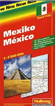 Cover of: Mexiko 1:3 000 000: Strassenkarte Mit Sehenswurdigkeiten, Reiseinformationen: Orts- Und Namenverzeichnis = Mexico 1:3 000 000: Mapa de Car