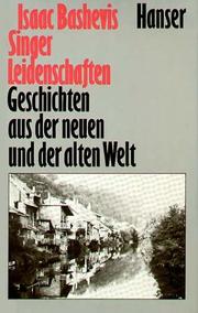 Cover of: Leidenschaften by Isaac Bashevis Singer, Isaac Bashevis Singer